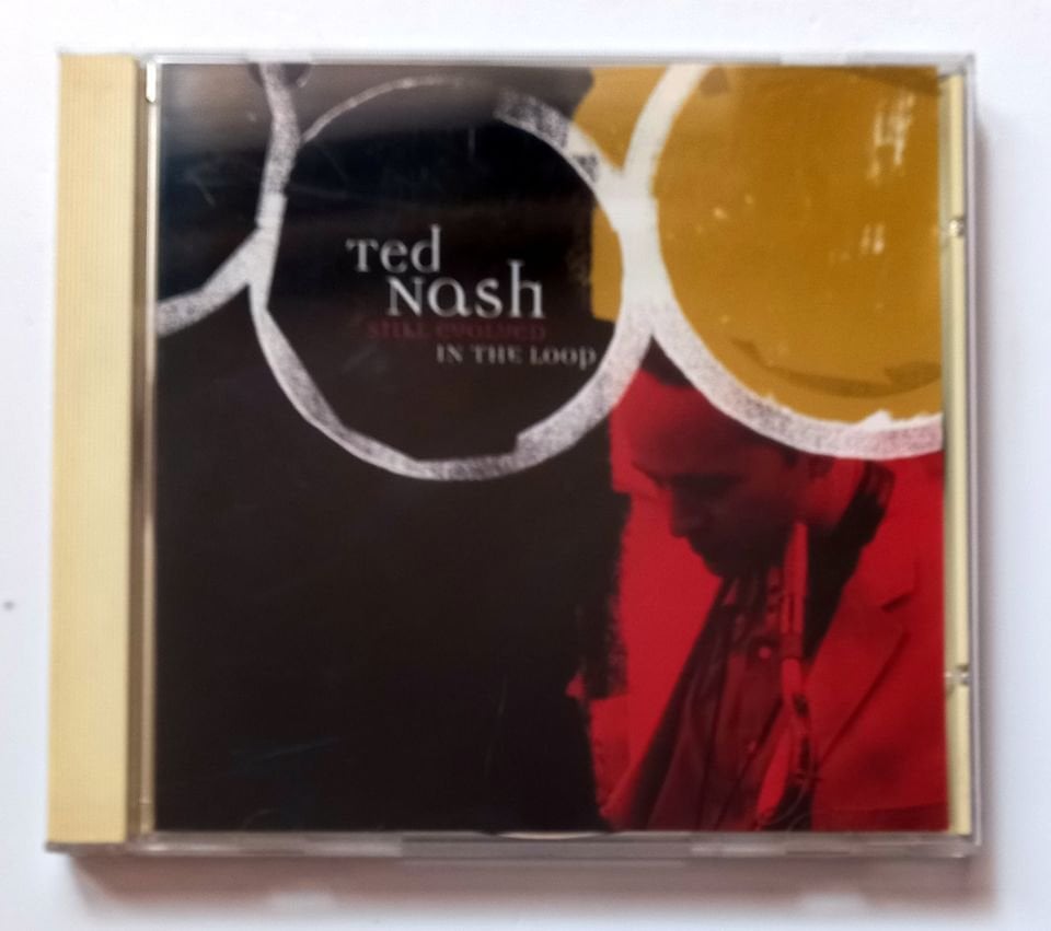 TED NASH & STILL EVOLVED – IN THE LOOP (2006) - CD 2.EL