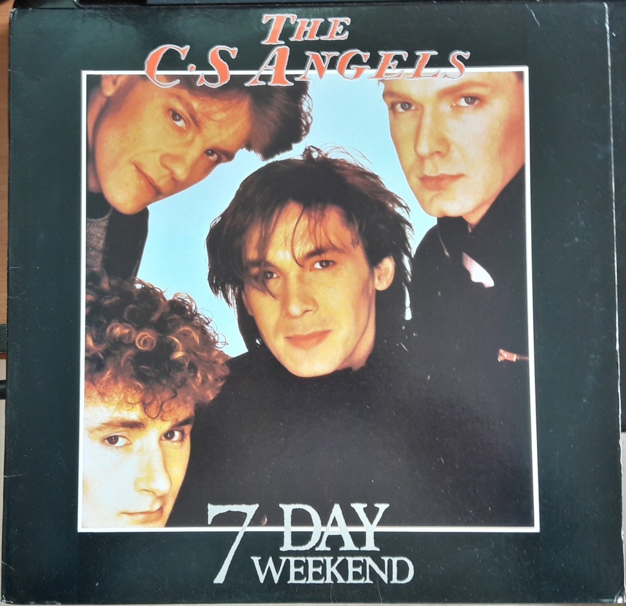 C.S. ANGELS - 7 DAY WEEKEND (1985) - 2.EL PLAK