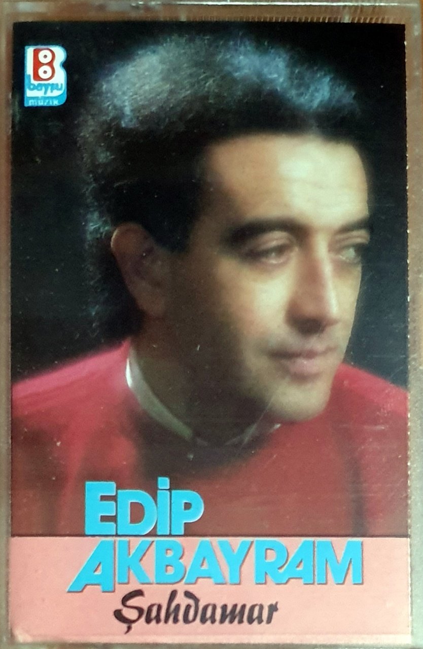 EDİP AKBAYRAM - ŞAHDAMAR (1990) - KASET BAYŞU MÜZİK SIFIR