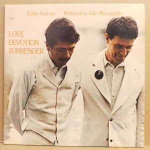 CARLOS SANTANA & MAHAVISHNU JOHN MCLAUGHLIN - LOVE DEVOTION SURRENDER (1973) - LP GATEFOLD JAZZ ROCK FUSION SIFIR GİBİ 2.EL PLAK