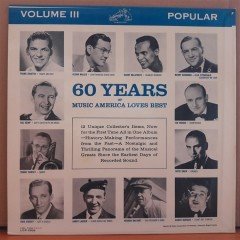 60 YEARS OF MUSIC AMERICA LOVES BEST VOLUME III POPULAR - LP 2.EL PLAK