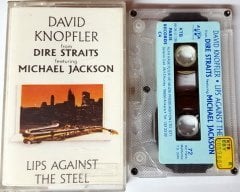 DAVID KNOPFLER - LIPS AGAINST THE STEEL FEAT. MICHAEL JACKSON (1988) ALFA CASSETTE MADE IN TURKEY ''USED''