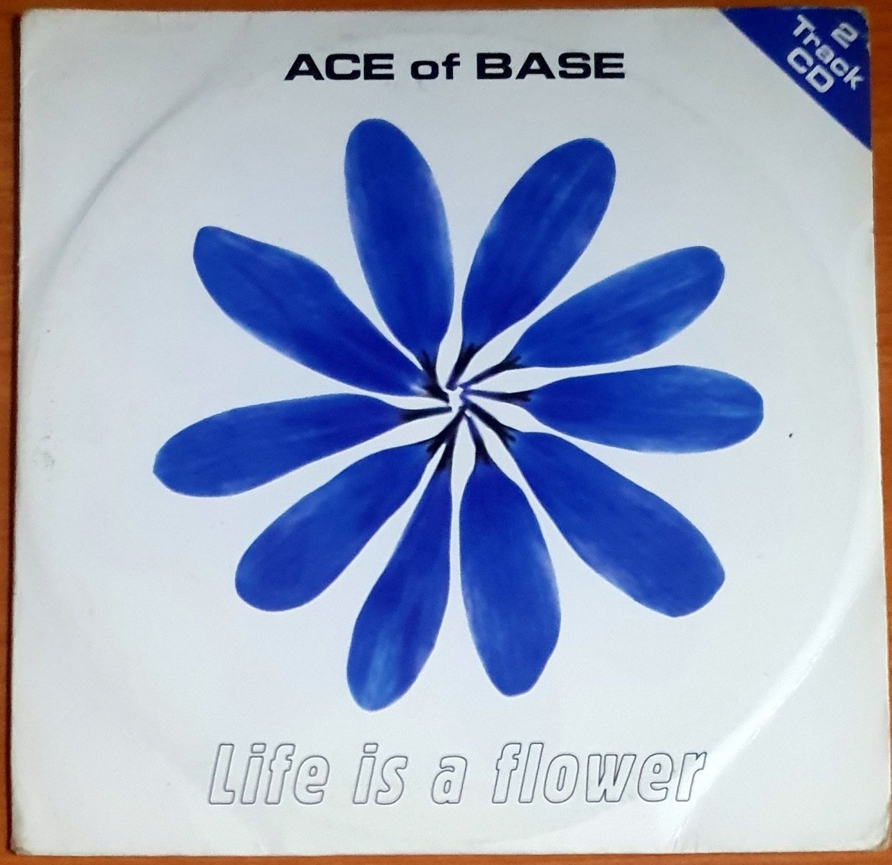 ACE OF BASE - LIFE IS A FLOWER (1998) - CD SINGLE 2.EL