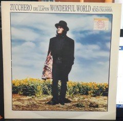 ZUCCHERO FEAT. ERIC CLAPTON - WONDERFUL WORLD (1990) - 12'' MAXI SINGLE PLAK 2.EL