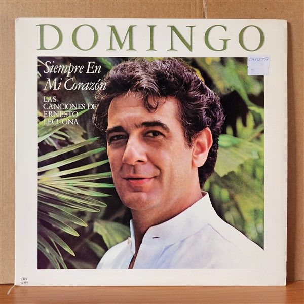 PLACIDO DOMINGO – SIEMPRE EN MI CORAZON / THE SONGS OF ERNESTO LECUONA (1984) - LP 2.EL PLAK
