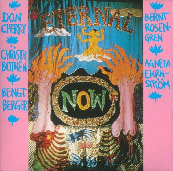 DON CHERRY - ETERNAL NOW (1974) - LP ORIGINAL ARTWORK 2022 COLOURED EDITION SIFIR PLAK