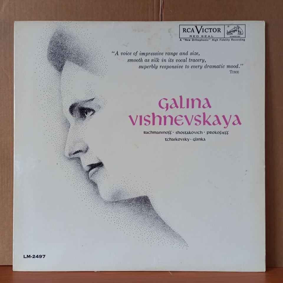 GALINA VISHNEVSKAYA / RACHMANINOFF, SHOSTAKOVICH, PROKOFIEFF, TCHAIKOVSKY, GLINKA (1961) - LP 2.EL PLAK