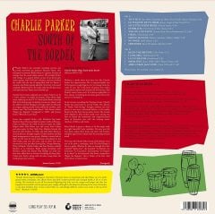 CHARLIE PARKER - SOUTH OF THE BORDER (1952) - LP 180GR GREEN COLOURED 2020 BIRD'S NEST EDITION SIFIR PLAK