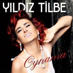 YILDIZ TİLBE - OYNAMA (2011) - CD 2.EL