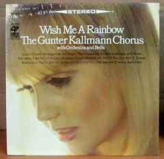 GUNTER KALLMANN CHORUS WISH ME A RAINBOW LP 2.EL
