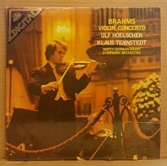 BRAHMS - VIOLIN CONCERT / ULF HOELSCHER KLAUS TENNSTEDT (1980) - LP 2.EL PLAK