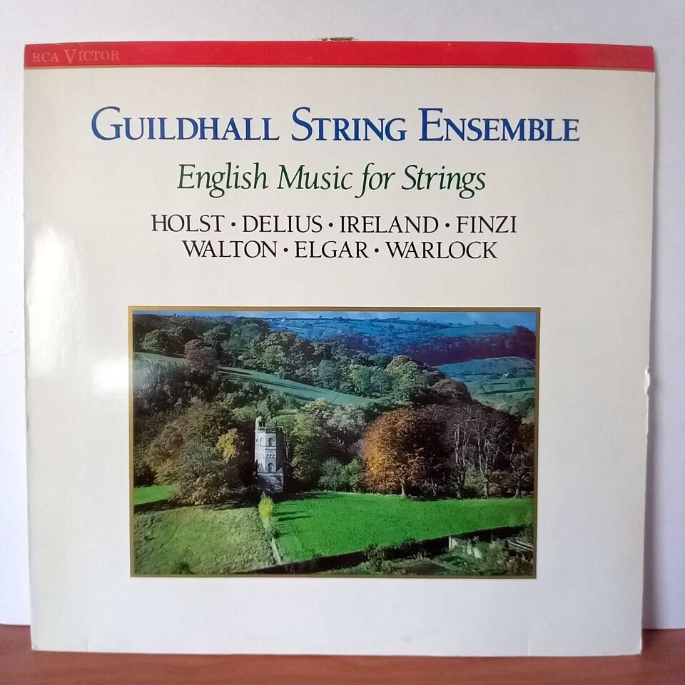 GUILDHALL STRING ENSEMBLE / ENGLISH MUSIC FOR STRINGS / HOLST, DELIUS, IRELAND, FINZI, WALTON, ELGAR, WARLOCK (1988) - LP 2.EL PLAK