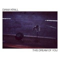 DIANA KRALL - THIS DREAM OF YOU (2020) - 2LP GATEFOLD SIFIR PLAK
