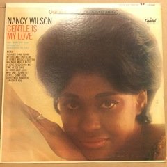 NANCY WILSON - GENTLE IS MY LOVE (1965) REISSUE 2.EL PLAK