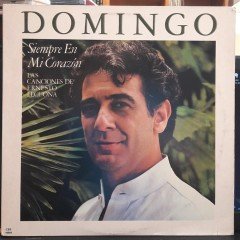 PLACIDO DOMONGO - SIEMPRE EN MI CORAZON - PLAK 2.EL