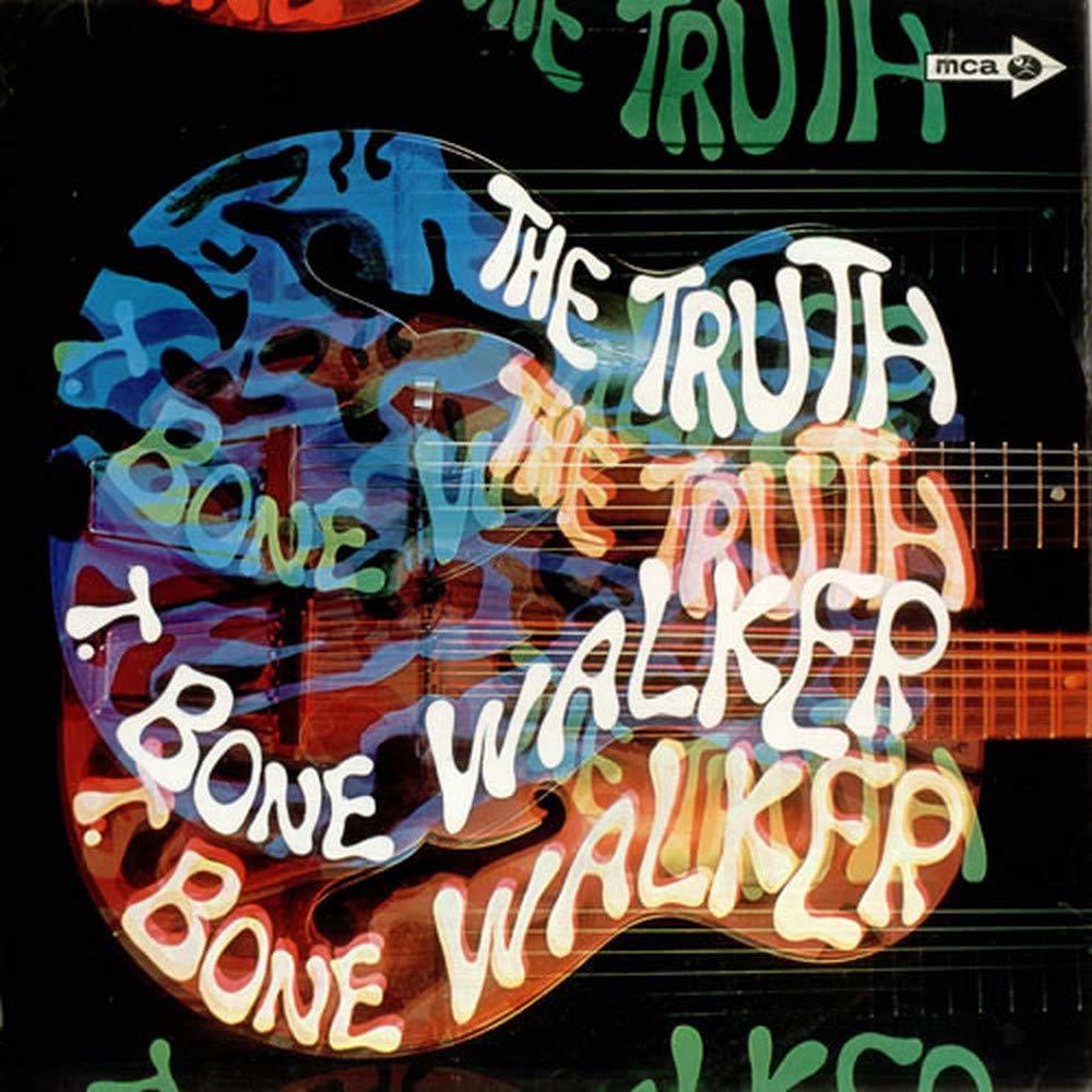 T. BONE WALKER - THE TRUTH (1968) - LP BLUES 2018 EDITION SIFIR PLAK