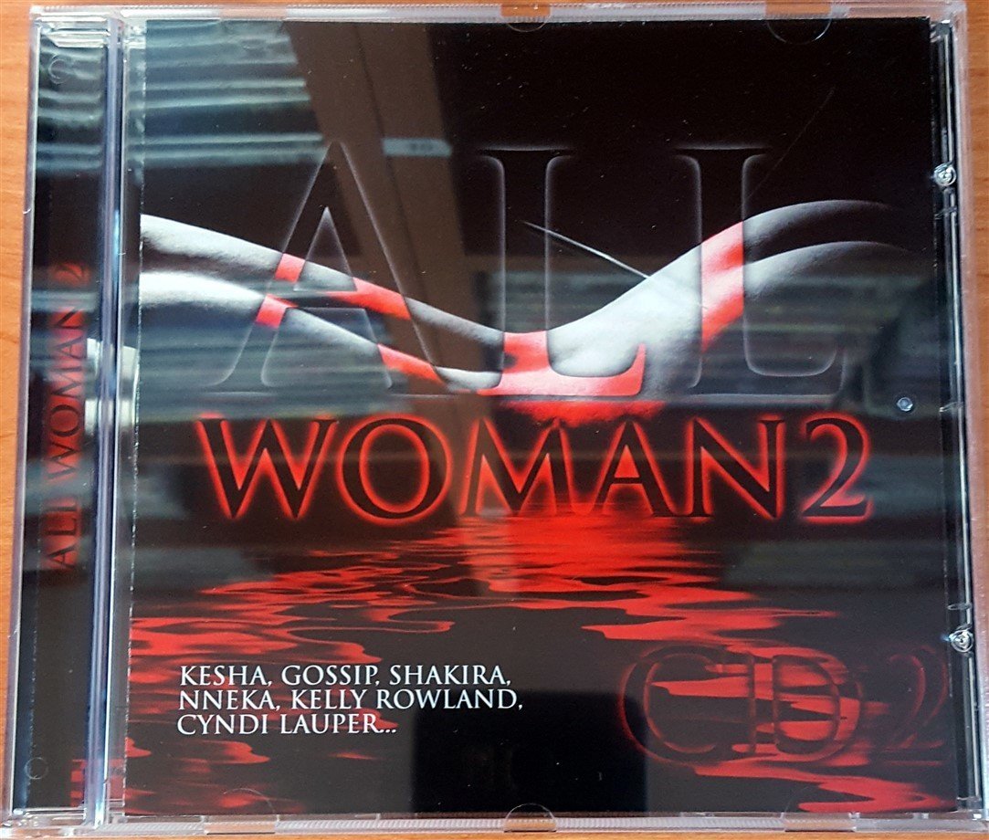 ALL WOMAN 2 KESHA GOSSIP SHAKIRA NNEKA COMPILATION CD-2 2.EL