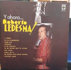 ROBERTO LEDESMA - Y AHORA... - 2.EL PLAK