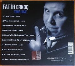 FATİH ERKOÇ - TRUE LOVE (2016) - CD 2.EL