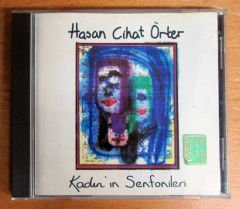 HASAN CİHAT ÖRTER - KADININ SENFONİLERİ CD 2.EL