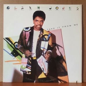 GLENN JONES - TAKE IT FROM ME (1986) - LP 2.EL PLAK