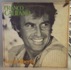 FRANCO CALIFANO - LA MIA LIBERTA LP