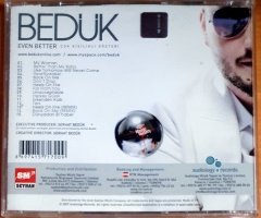 BEDÜK - EVEN BETTER (2007) - CD İSME İMZALI 2.EL