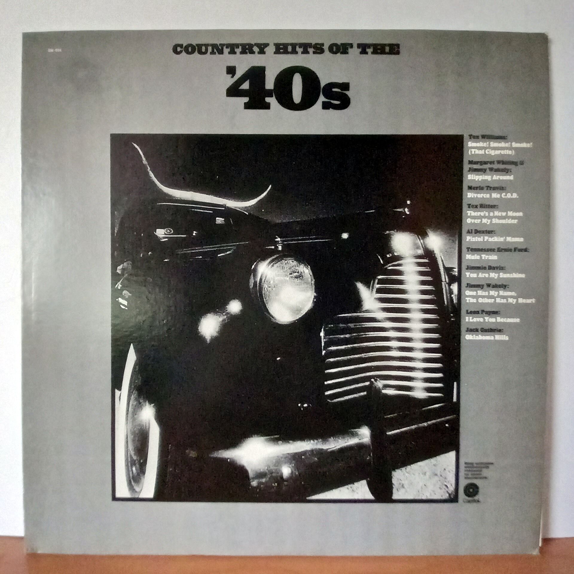 VARIOUS – COUNTRY HITS OF THE \'40S / TEX WILLIAMS, MERLE TRAVIS, TEX RITTER, JIMMIE DAVIS, LEON PAYNE (1972) - LP 2.EL PLAK
