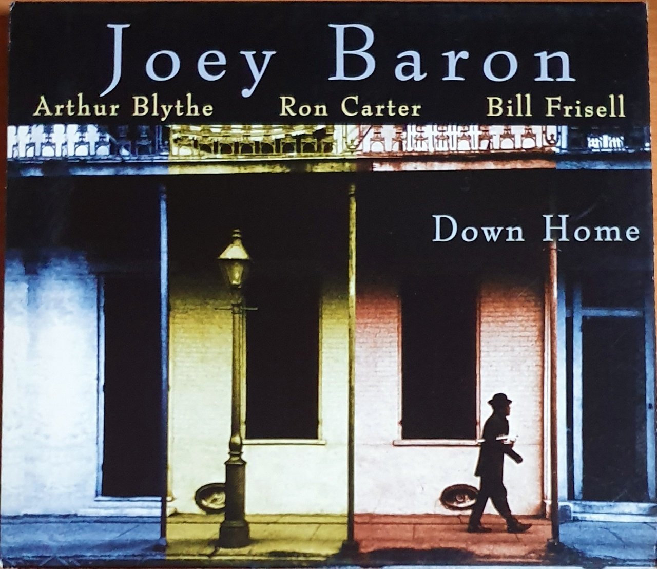 JOEY BARON / ARTHUR BLYTHE / RON CARTER / BILL FRISELL - DOWN HOME (1997) - CD INTUITION 2.EL