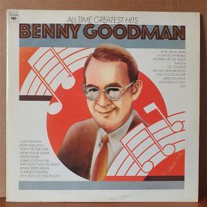 BENNY GOODMAN - ALL TIME GREATEST HITS (1972) - 2LP 2.EL PLAK