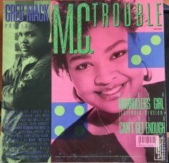 GRECK MACK PRESENTS M.C. TROUBLE - HIGHROLLER'S GIRL (1989) - 12'' MAXI SINGLE PLAK 2.EL