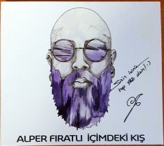 ALPER FIRATLI - İÇİMDEKİ KIŞ İMZALI SINGLE CDR 2.EL
