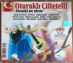 OTURAKLI ÇİFTETELLİ / ALEMKİ NE ALEM, TÜRKİKO / ÖZMÜZİKSAN CD 2.EL