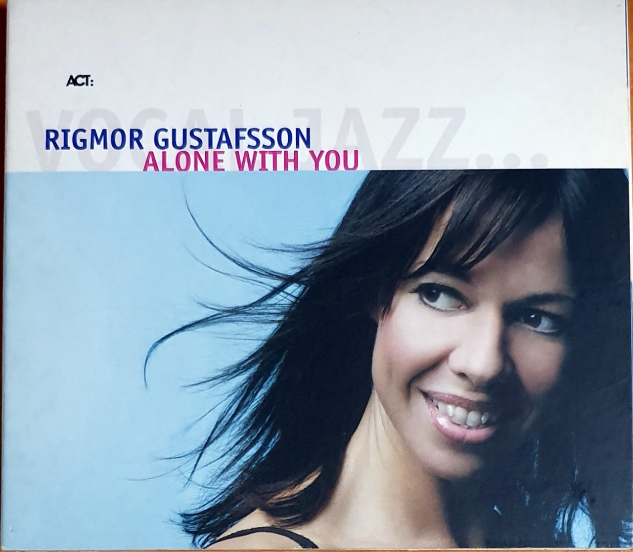 RIGMOR GUSTAFSSON - ALONE WITH YOU (2007) - CD ACT 2.EL