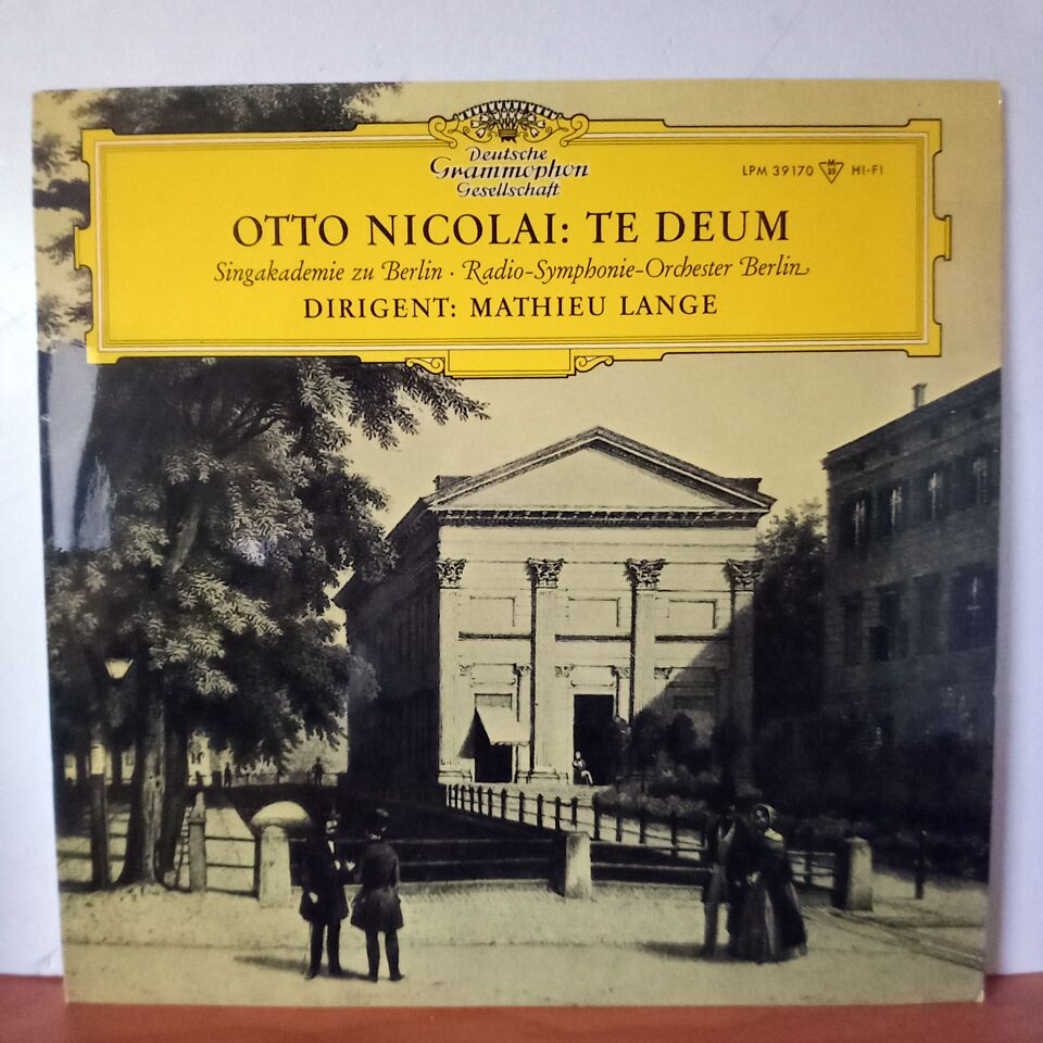 OTTO NICOLAI: TE DEUM / SINGAKADEMIE ZU BERLIN ∙ RADIO-SYMPHONIE-ORCHESTER BERLIN, MATHIEU LANGE (1966) - LP 2.EL PLAK