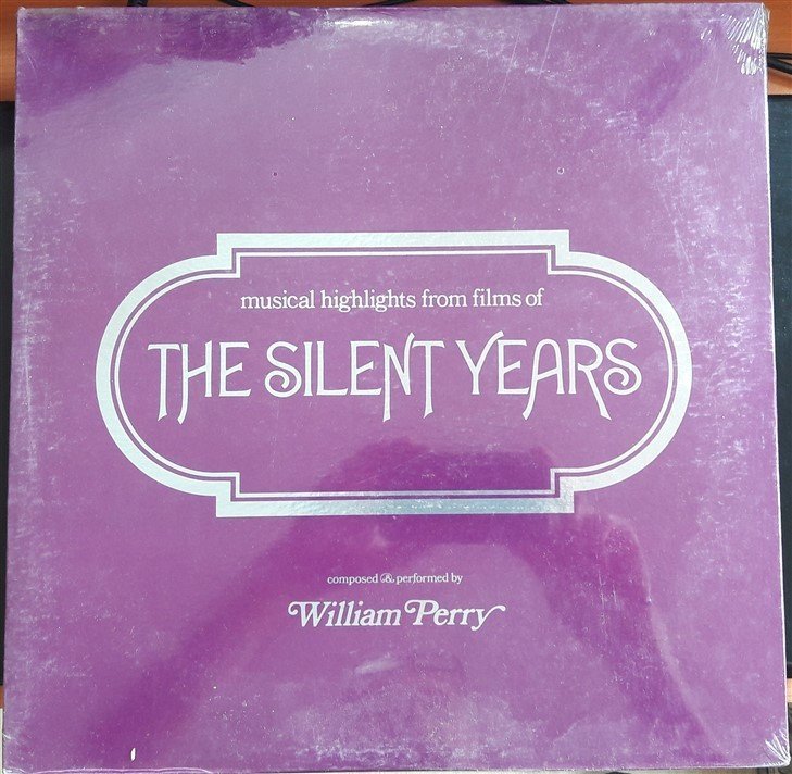 MUSICAL HIGHLIGHTS FROM FILMS OF THE SILENT YEARS - WILLIAM PERRY - SIFIR PLAK