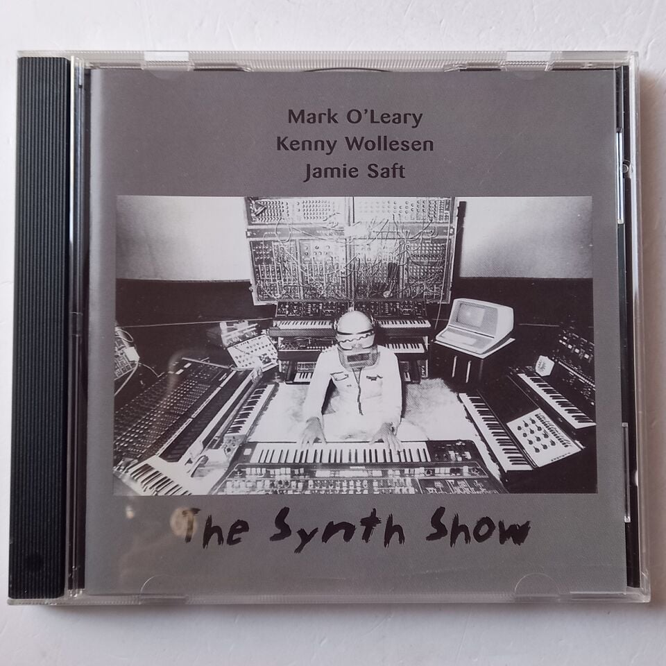 MARK O'LEARY, KENNY WOLLESEN, JAMIE SAFT – THE SYNTH SHOW (2008) - CD 2.EL