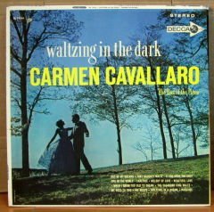 CARMEN CAVALLARO - WALTZING IN THE DARK LP 2.EL
