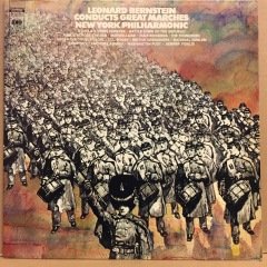 LEONARD BERNSTEIN SONDUCTS GREAT MARCHES NEW YORK PHIL. (1972) 2.EL PLAK