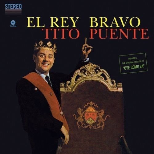 TITO PUENTE - EL REY BRAVO (1962) - LP 2013 REISSUE LIMITED EDITION 180GR SIFIR PLAK