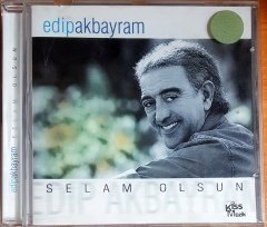 EDİP AKBAYRAM - SELAM OLSUN / KISS MÜZİK CD SIFIR