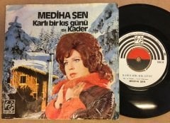 MEDİHA ŞEN - KARLI BİR KIŞ GÜNÜ / KADER 7'' 45 DEVİR