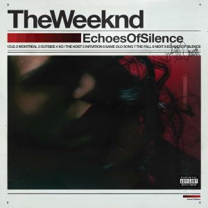 THE WEEKND - ECHOES OF SILENCE / MIXTAPE TRILOGY VOL 3 (2011) - CD CONTEMPORARY R'N'B SIFIR