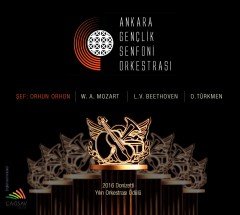 MOZART, BEETHOVEN, TÜRKMEN, ANKARA GENÇLİK SENFONİ ORKESTRASI, ORHUN ORHON (2016) - CD SIFIR