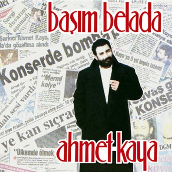 AHMET KAYA - BAŞIM BELADA (1991) - LP YENİ BASIM SIFIR PLAK