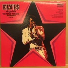 ELVIS PRESLEY SINGS HITS FROM HIS MOVIES VOLUME 1 1972 2.EL PLAK
