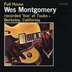 WES MONTGOMERY - FULL HOUSE (1962) - LP 2014 EDITION SIFIR PLAK