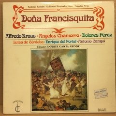DONA FRANCISQUITA ZARZUELA ALFREDO KRAUS DOLORES PEREZ 2.EL 2PLAK LATİN