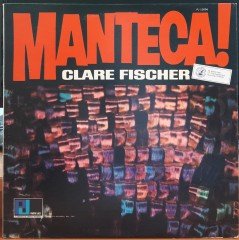 CLARE FISCHER - MANTECA! - PLAK 2.EL
