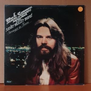 BOB SEGER & THE SILVER BULLET BAND - STRANGER IN TOWN (1978) - LP 2.EL PLAK